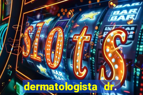 dermatologista dr. jorge tadeu lopes santos - sp